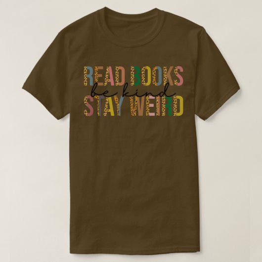 Leopard Read Books are kind Bleibe komisches Buch T-Shirt (Design vorne)