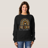 Leopard Regenbogen Vorschullehrer Leben Zurück zur Sweatshirt (Vorne ganz)
