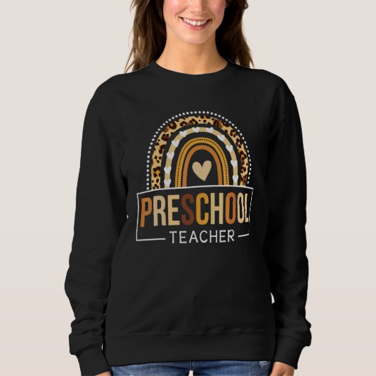 Leopard Regenbogen Vorschullehrer Leben Zurück zur Sweatshirt (Vorderseite)