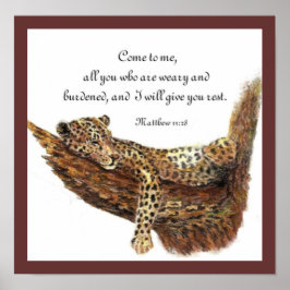Leopard Scripture Matthew Give You Erholung Poster