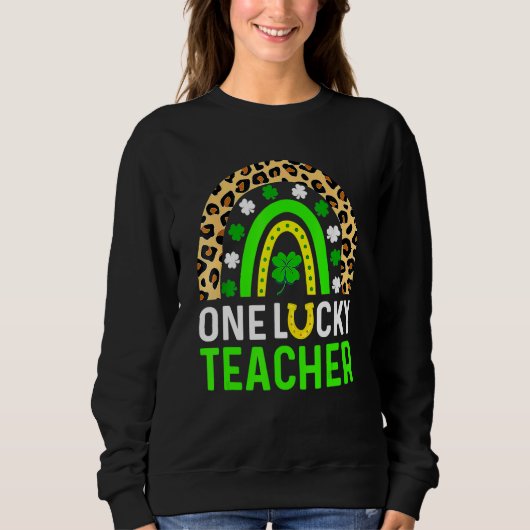 Leopard Shamrock One Lucky Teacher St Patrick's Da Sweatshirt (Vorderseite)