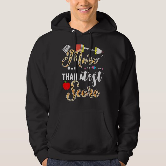 Leopard Sie sind mehr als ein Test-Score-Lehrer Te Hoodie (Vorderseite)