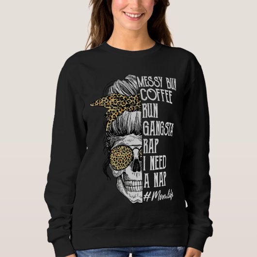 Leopard Skull Lady Mom Life Messy Bun Coffee Run G Sweatshirt (Vorderseite)