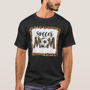 Leopard Soccer Mama Niedlich Mama Leben Fußball Sp T-Shirt