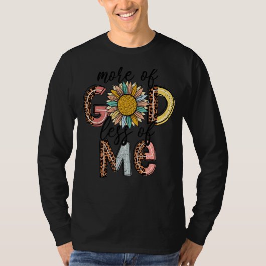 Leopard Sonnenblume mehr von Gott, weniger von mir T-Shirt (Vorderseite)