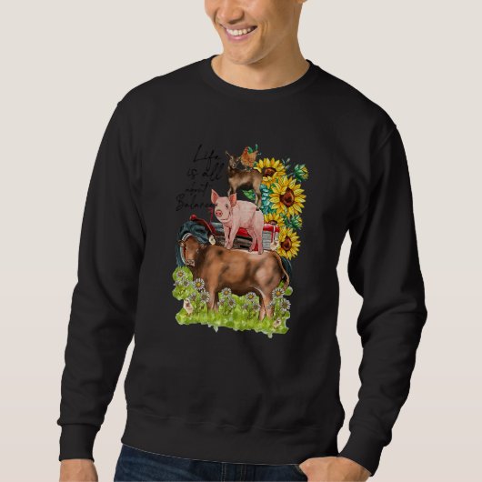 Leopard Sunflower Farm Animals Vegan Life Is About Sweatshirt (Vorderseite)