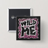 Leopard Wilde Me Schwarz und Hot Pink Design Button (Vorne & Hinten)