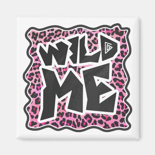 Leopard Wilde Me Schwarz und Hot Pink Design Magnet (Vorne)