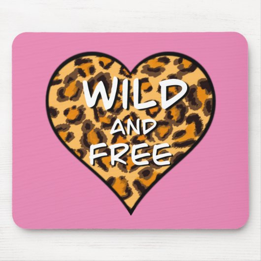 Leoparddruck | Wild und freies Herz | LIEBE Mousepad (Vorne)