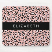 Leopardendrucke, Spots, rosa Leoparden, Ihr Name Mousepad (Vorne)