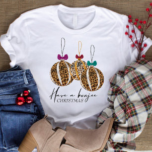 Leopardenprint-Christbaumkugeln Boujee-Weihnachten T-Shirt