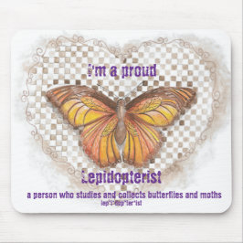 Lepidopterologe Mousepad