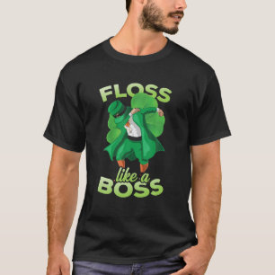 Leprechaul glänzen wie ein Boss Flossin Tanz T-Shirt