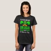 Leprechaun Everybody Is Irish On St Patrick's Day T-Shirt (Vorne ganz)