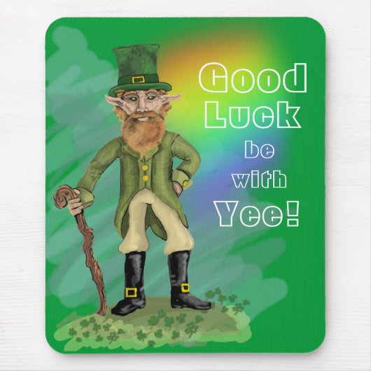 Leprechaun: Viel Glück mit dir, Yee! ~Mauspad Mousepad (Vorne)