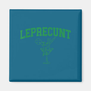 Leprecunt irischer St. Patricks Tag lustiger Shamr Magnet