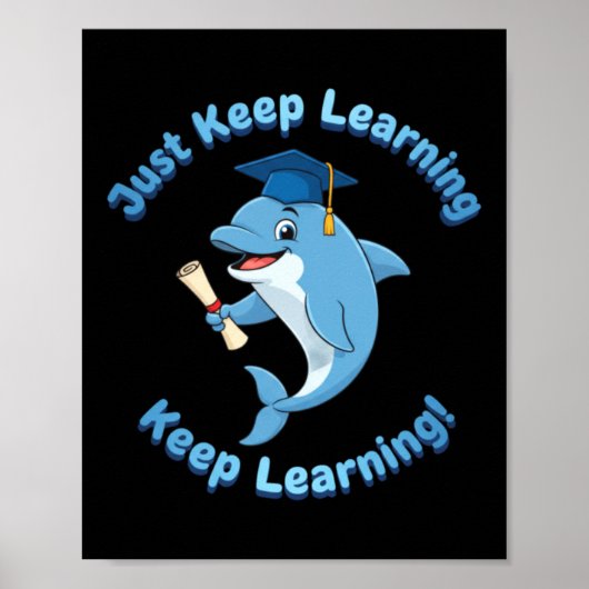 Lerne einfach weiter süßes Delfin-Maskottchen Poster (Vorne)