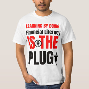 Lernen durch Handeln Finanzielle Bildung ist der S T-Shirt