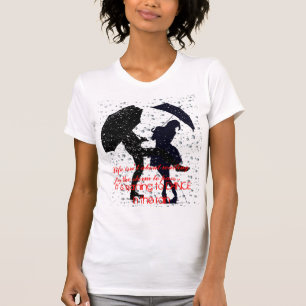 Lernen, in den Regen zu tanzen T-Shirt