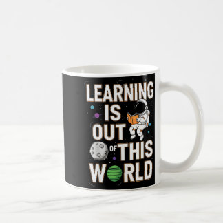 Lernen ist außerirdisch Weltraumastronaut Kaffeetasse