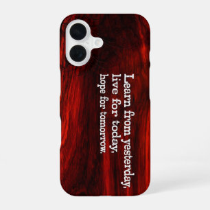 "Lernen, leben, hoffen" Inspirierender Spruch iPhone 16 Hülle