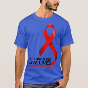 Lernen Sie den Welt-Aids-Tag Gerettet werden 7 T-Shirt