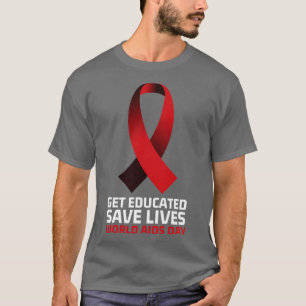 Lernen Sie den Welt-Aids-Tag Gerettet zu leben 8 T-Shirt