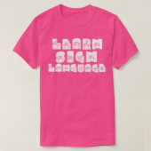 Lernen Sie die Zeichensprache ASL T-Shirt (Design vorne)