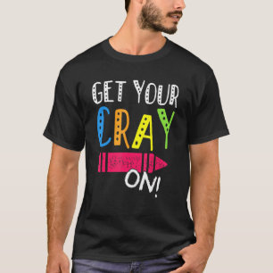 Lernen Sie Ihren Cray zu einem Lehrer zurück T-Shirt