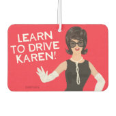 Lernen Sie Karen zu fahren! - Funny Autolufterfrischer (Vorderseite)