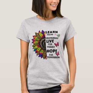Lernen Sie von gestrigen Zitaten Sonnenblumenschme T-Shirt