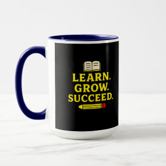 Lernen Sie. Wachsen. Erfolg. Motivierend Tasse