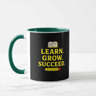 Lernen Sie. Wachsen. Erfolg. Motivierend Tasse