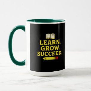 Lernen Sie. Wachsen. Erfolg. Motivierend Tasse
