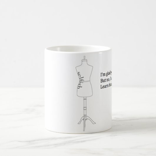 "Lernen Sie, wie man, duh" Tasse näht (Mittel)