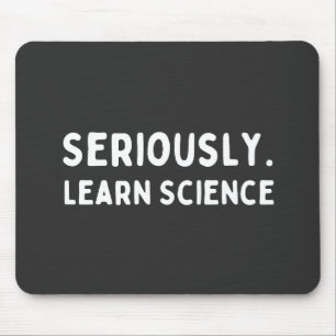 Lernen Sie Wissenschaft Mousepad