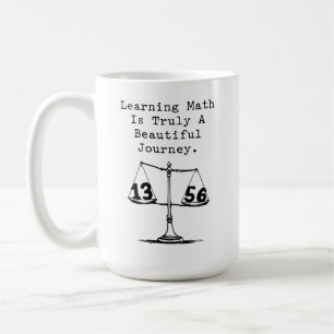 Lernen von Mathe: Eine schöne Reise für Erzieher Kaffeetasse