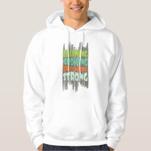 Lernen • Wachsen • Werden • Stark  Hoodie