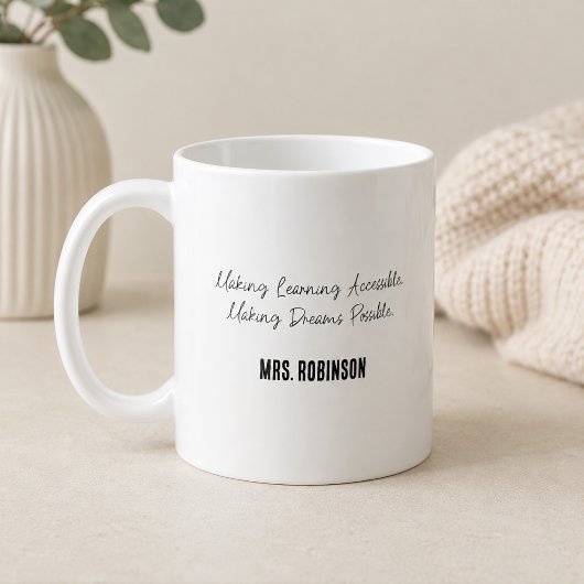Lernen zugänglich machen Träume ermöglichen Kaffeetasse