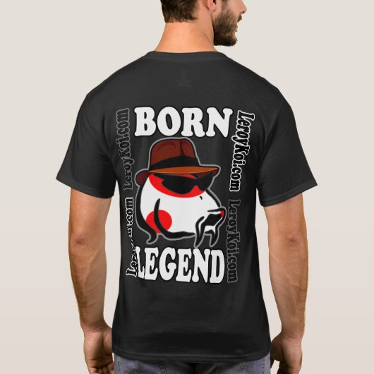 Leroy Koi Geboren Legend T - Shirt mit Frontlogo (Rückseite)