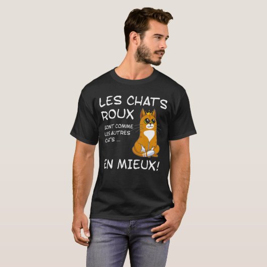 Les Chats Roux Sont Comme Les Autres Chat, e Mie T-Shirt (Vorne ganz)