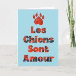 Les Chiens Sont Amour - Carte de sympathie Karte