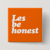 LES IST EHRLICH BUTTON (Vorderseite)