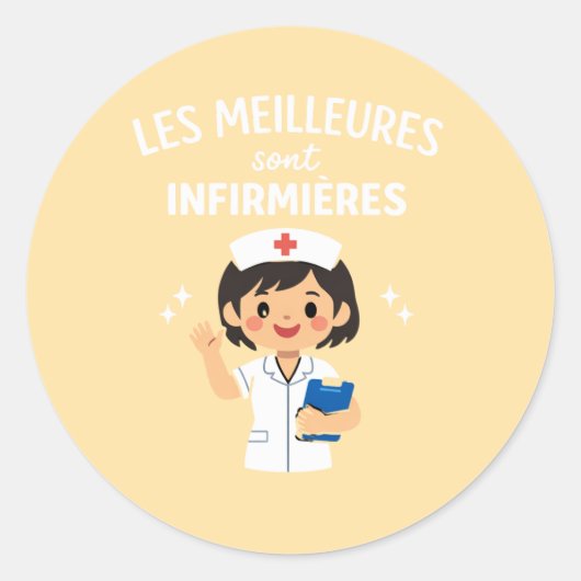 Les Meilleures Sont Infirmières – Cute NursSticker Runder Aufkleber (Vorderseite)
