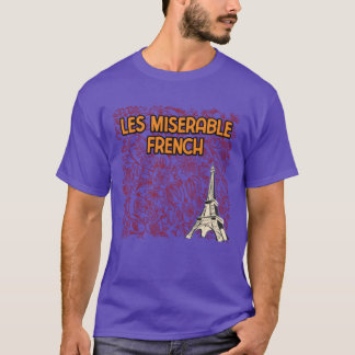 Les Miserable Französisch Lifestyle Movie Lover Ha T-Shirt