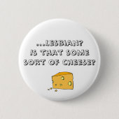 … Lesbe? Button (Vorderseite)