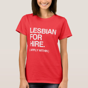 LESBE FÜR MIETE T-Shirt