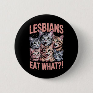 Lesben essen, was die lustige Katze Lesbian LGBTQ  Button