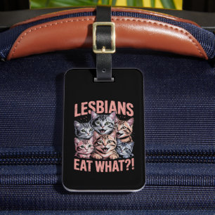 Lesben essen, was die lustige Katze Lesbian LGBTQ Gepäckanhänger