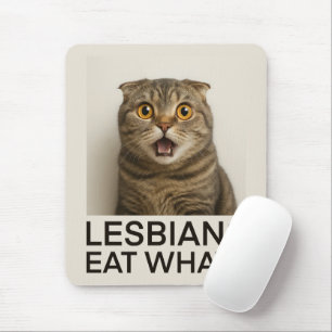 Lesben essen was Lustiges Mousepad